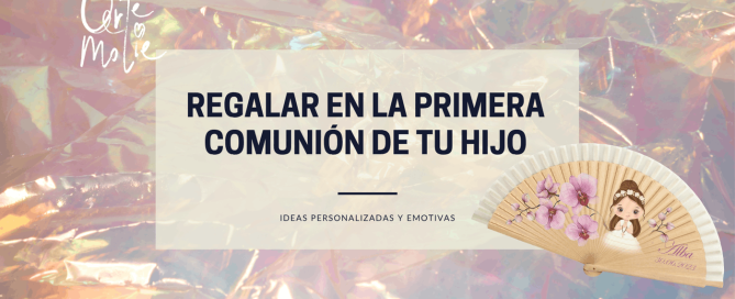 Regalar en la Primera Comunión de tu hijo